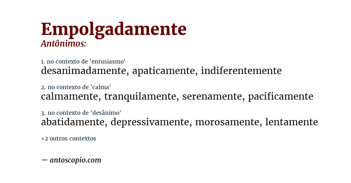 Antônimo de empolgadamente