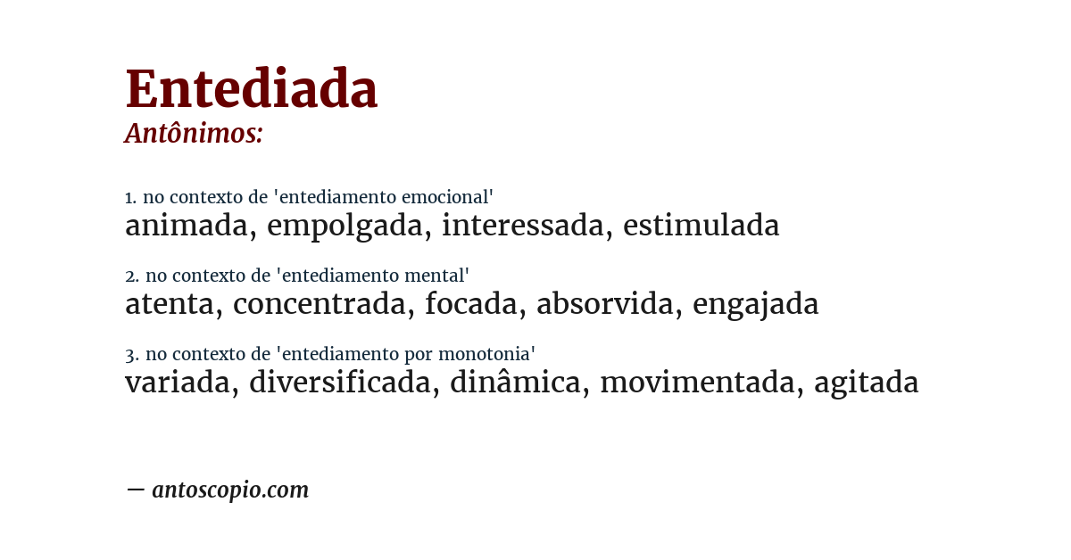 Antônimo de entediada