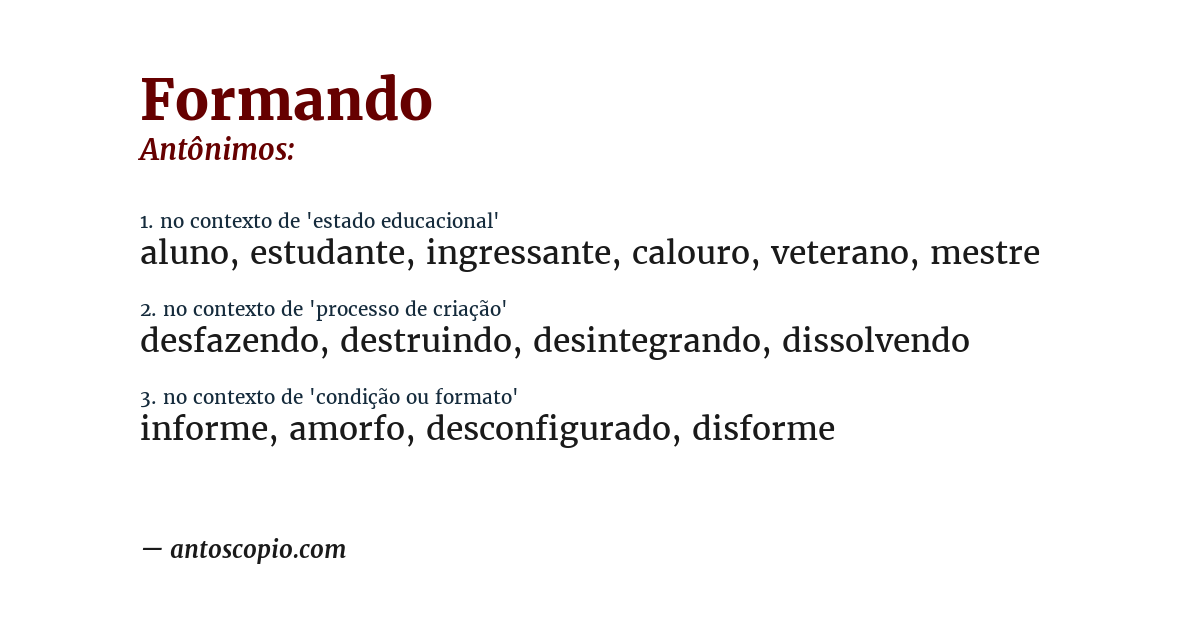 Antônimo de formando