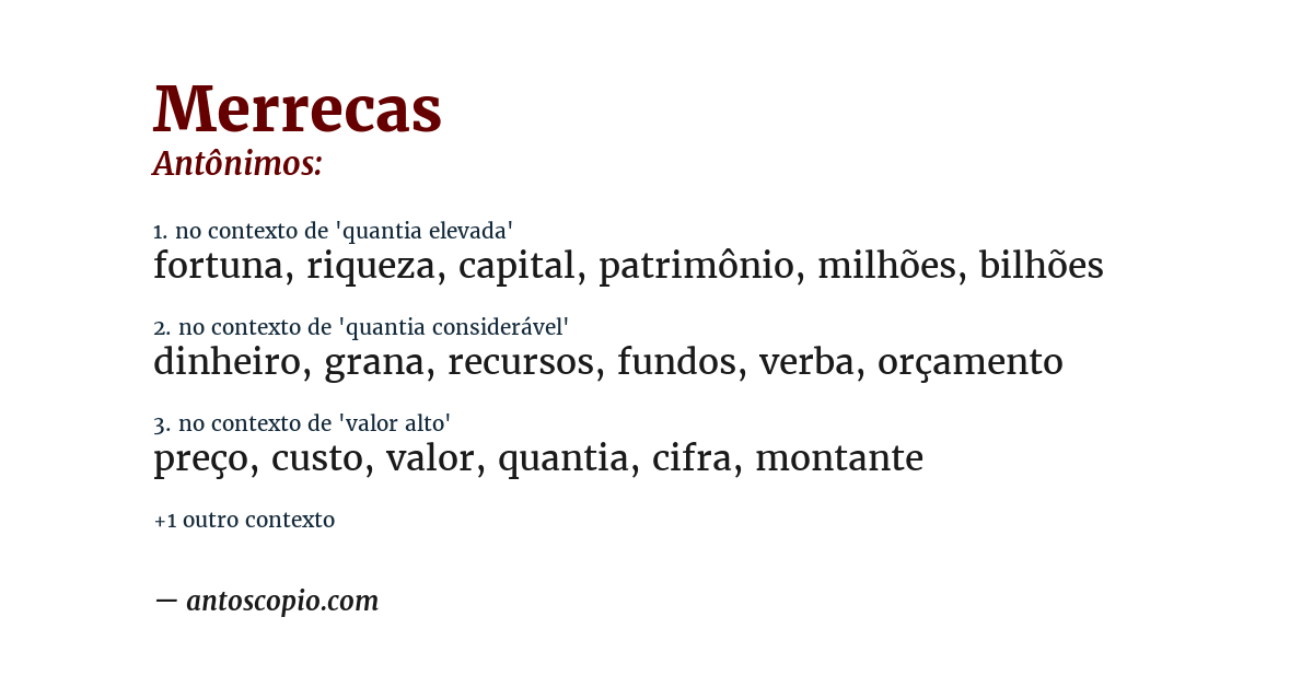 Antônimo de merrecas