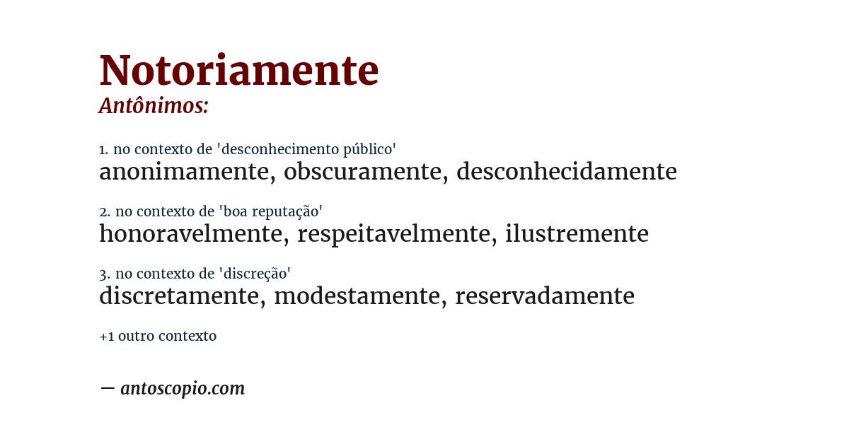 Antônimo de notoriamente