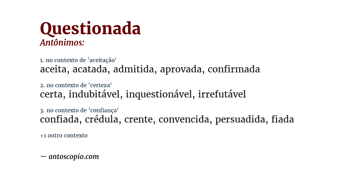 Antônimo de questionada