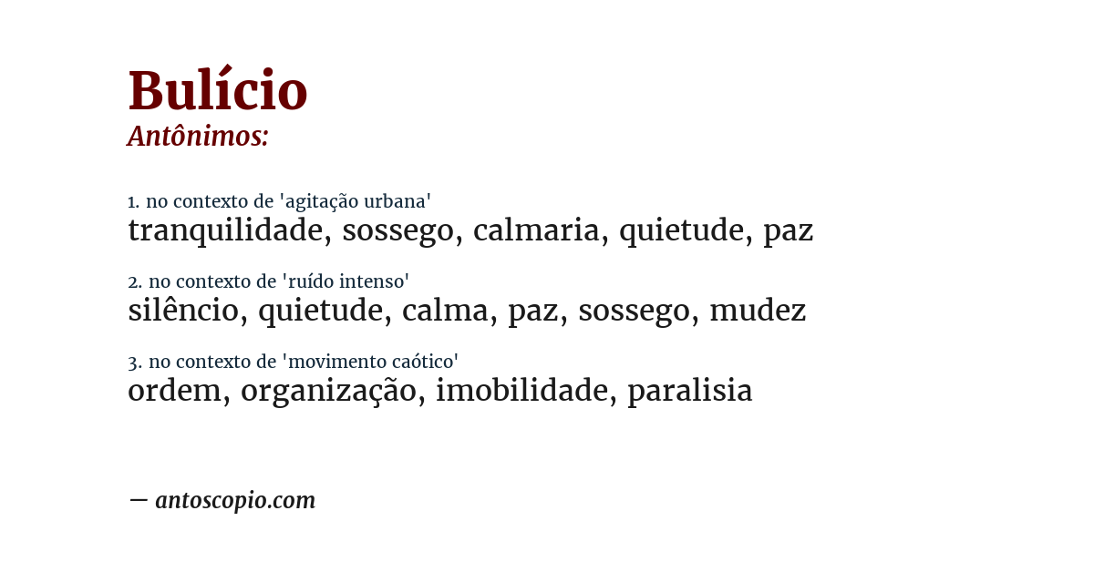 Antônimo de bulício