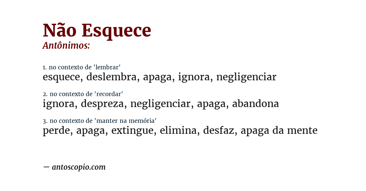 Antônimo de não esquece