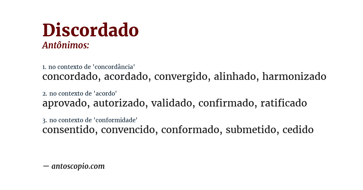 Antônimo de discordado