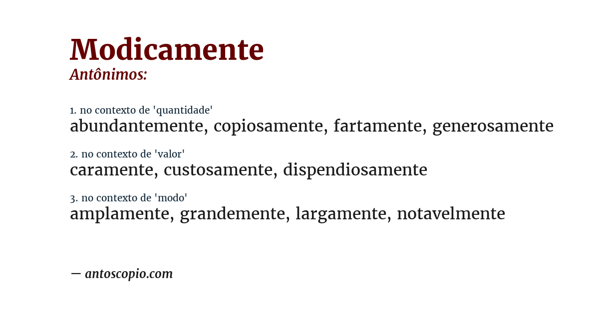 Antônimo de modicamente