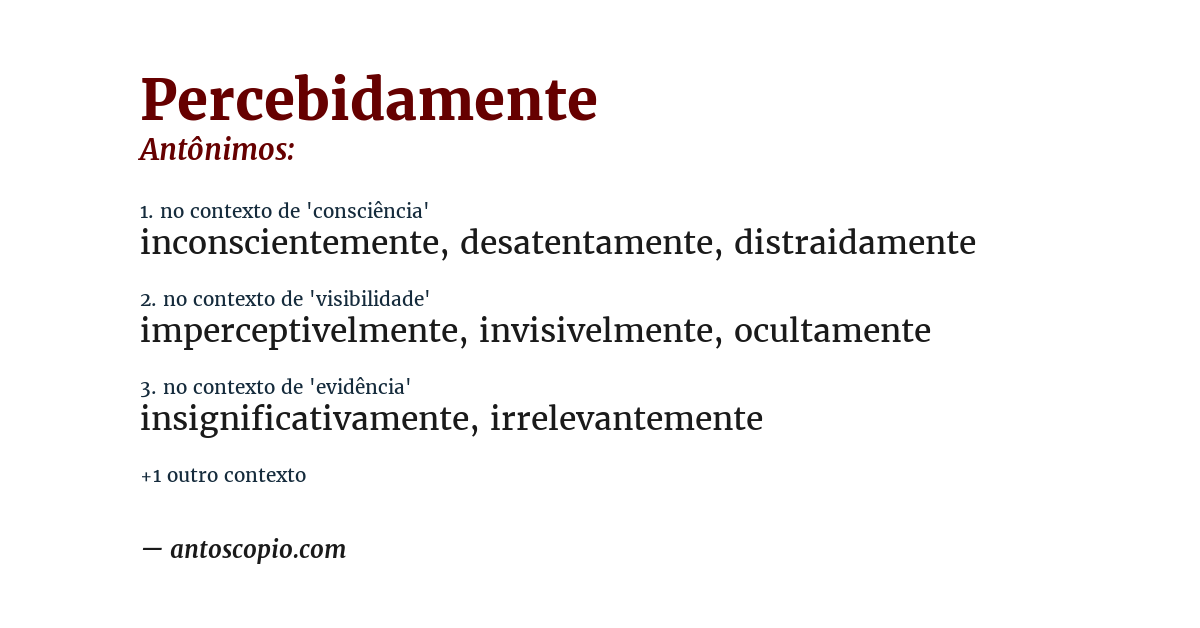 Antônimo de percebidamente
