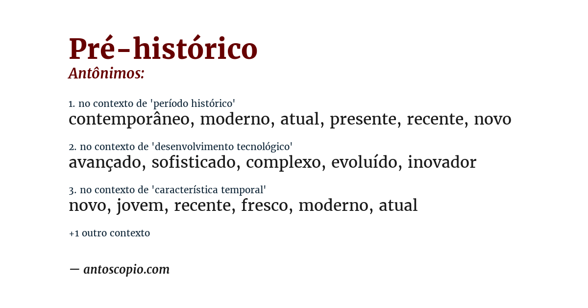 Antônimo de pré-histórico