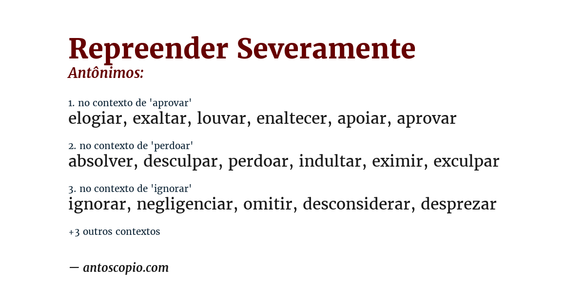 Antônimo de repreender severamente