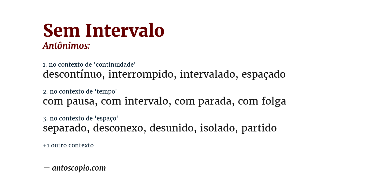 Antônimo de sem intervalo
