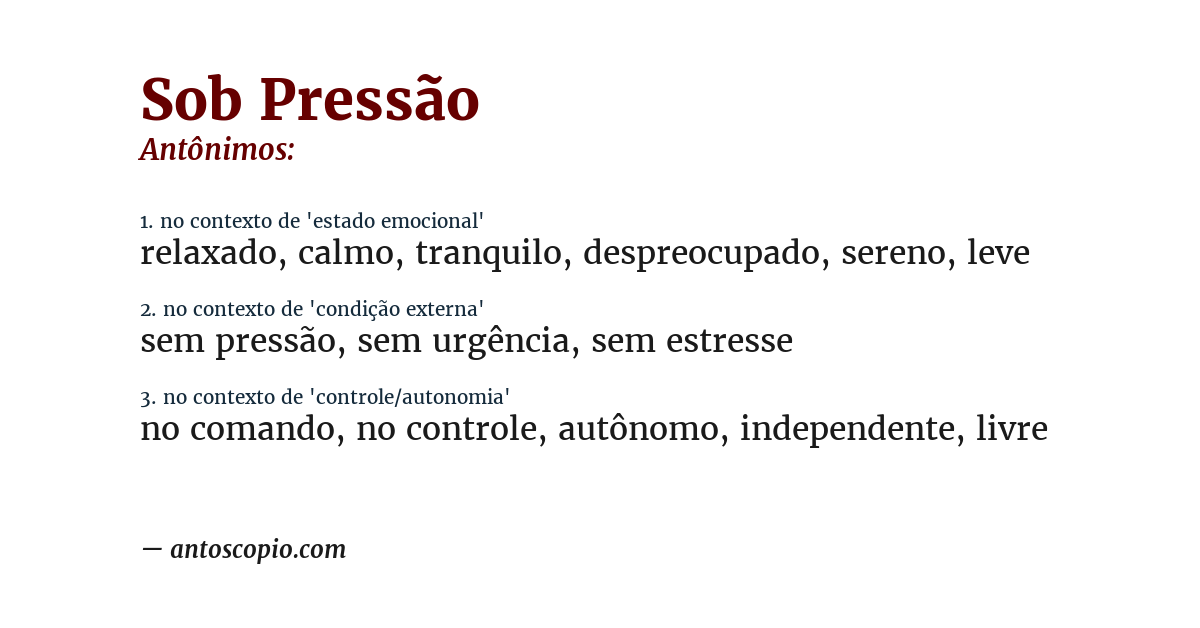 Antônimo de sob pressão