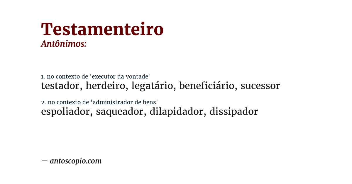Antônimo de testamenteiro