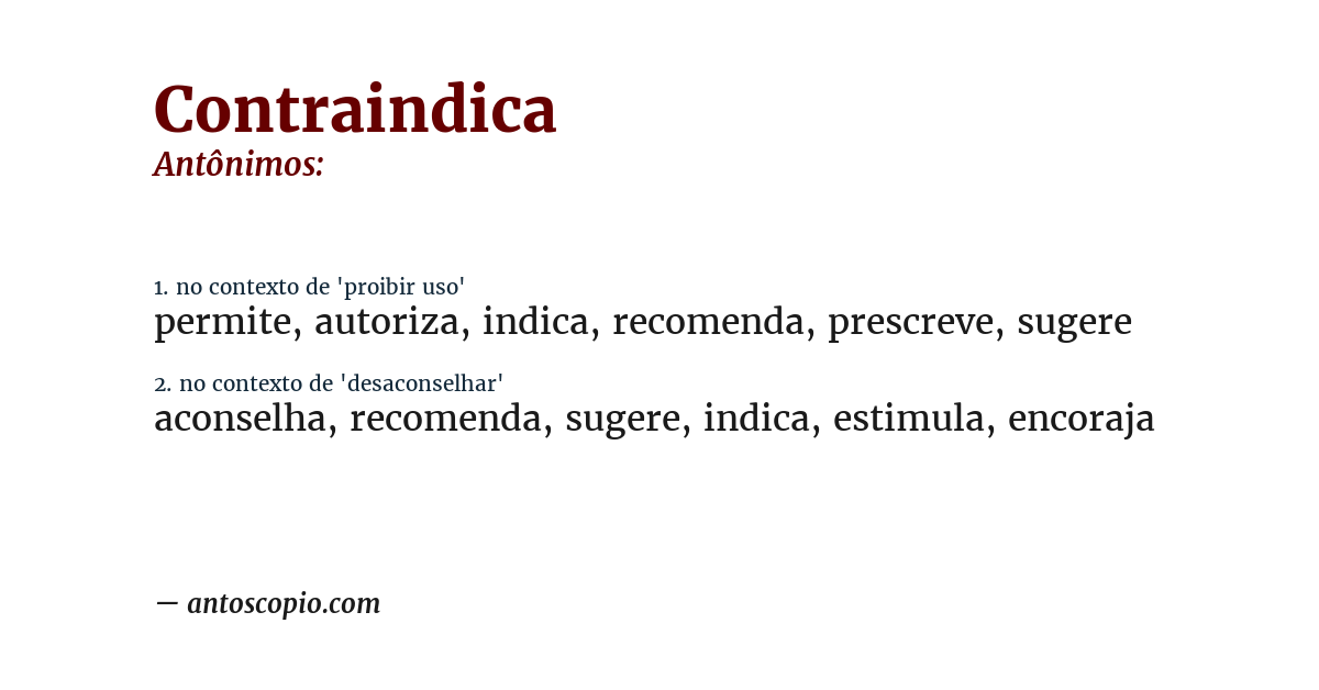 Antônimo de contraindica