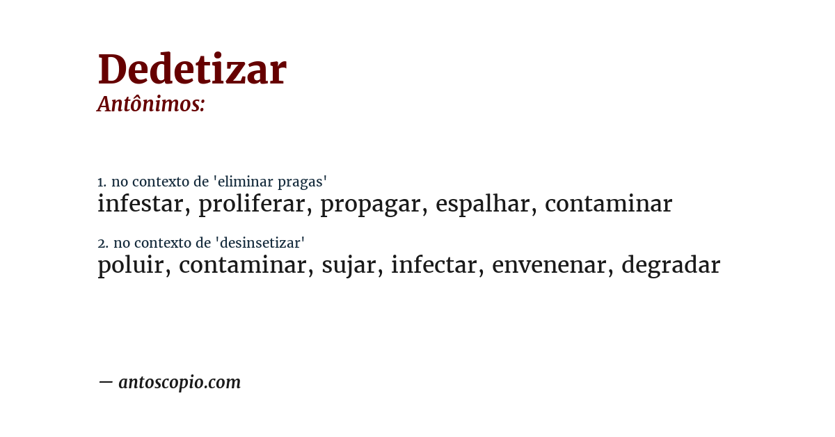 Antônimo de dedetizar