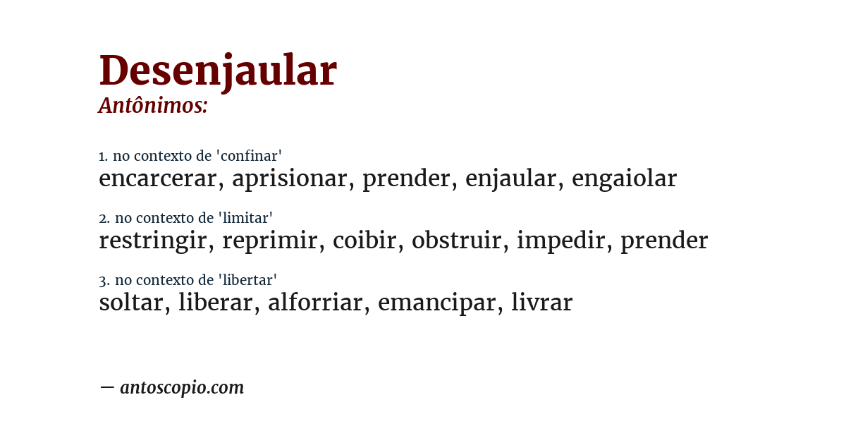 Antônimo de desenjaular