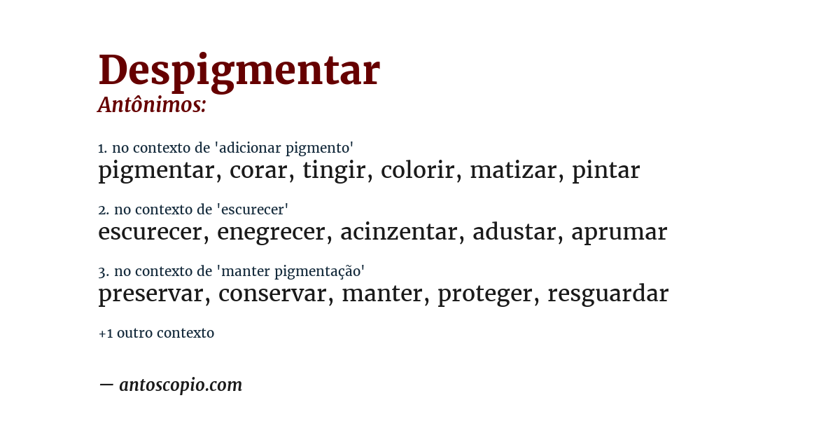Antônimo de despigmentar