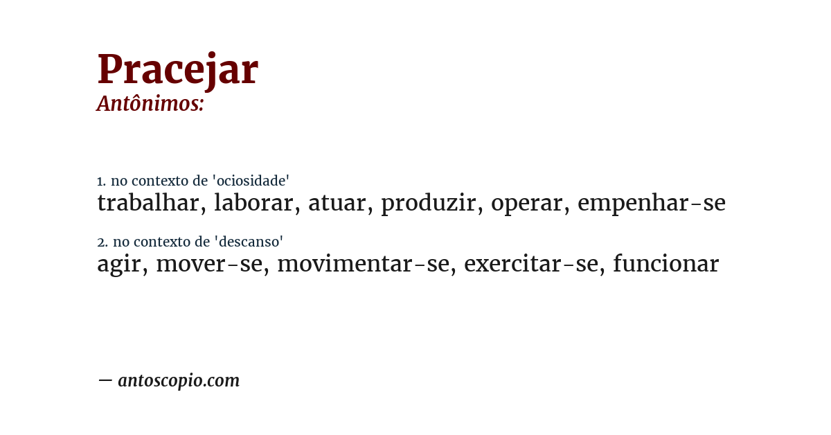 Antônimo de pracejar