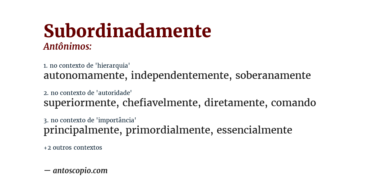 Antônimo de subordinadamente