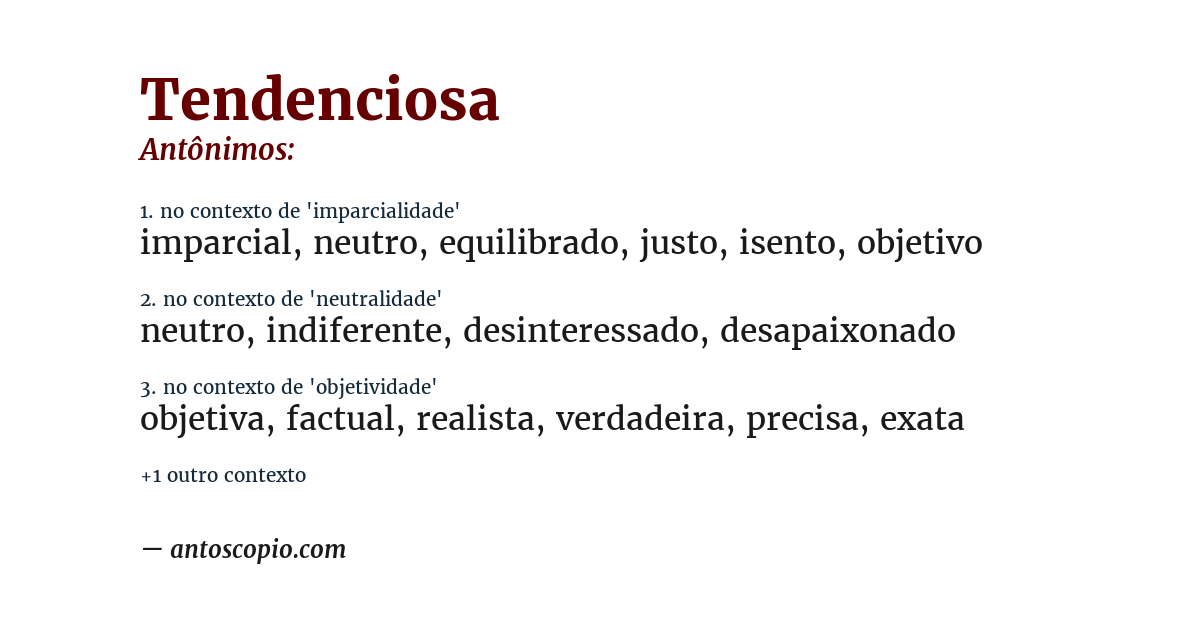 Antônimo de tendenciosa