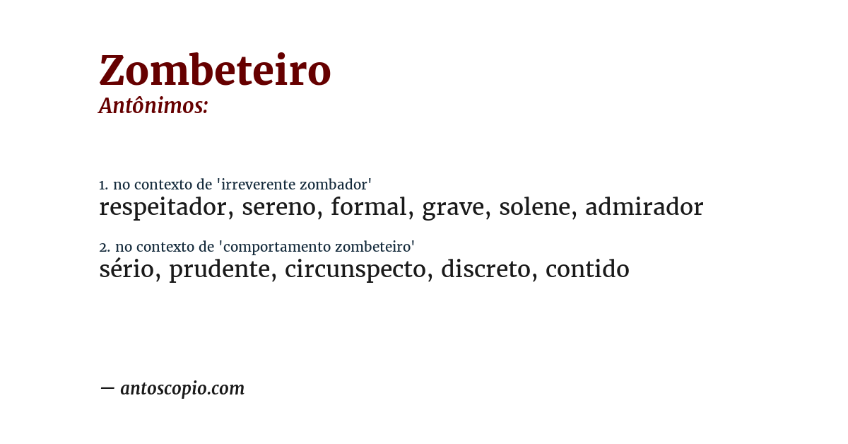 Antônimo de zombeteiro