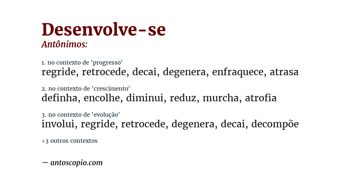 Antônimo de desenvolve-se
