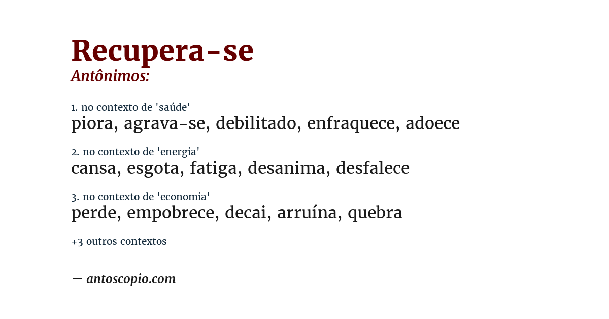 Antônimo de recupera-se