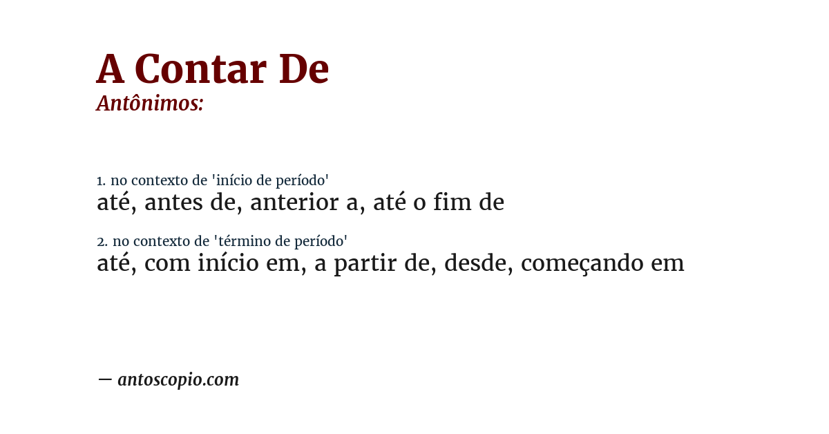 Antônimo de a contar de