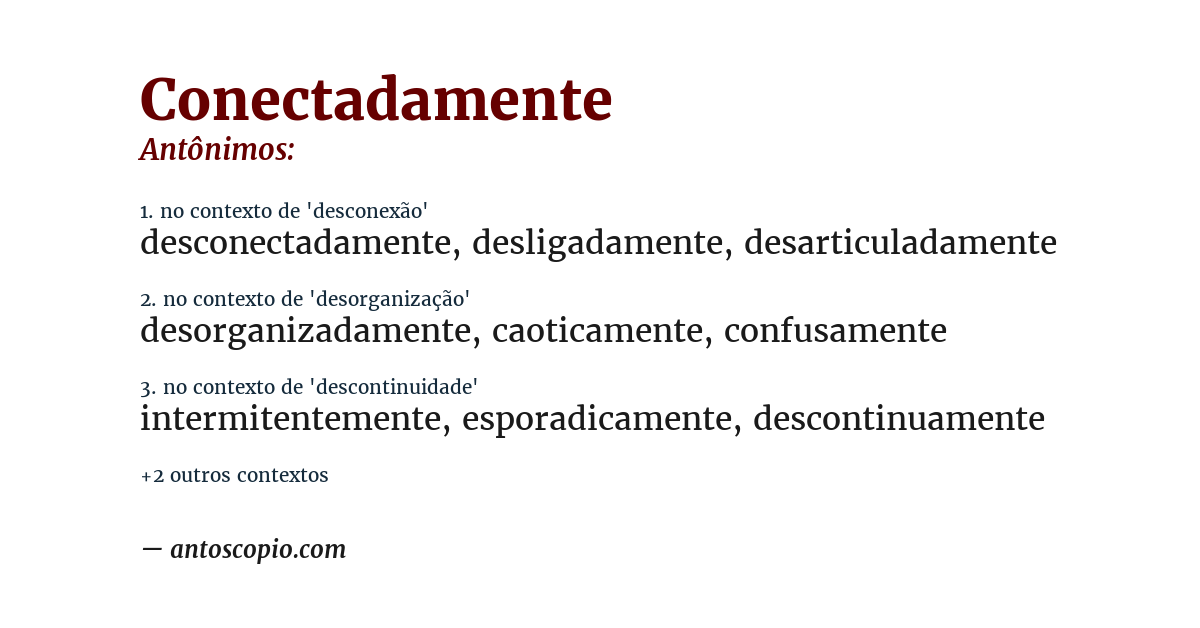 Antônimo de conectadamente