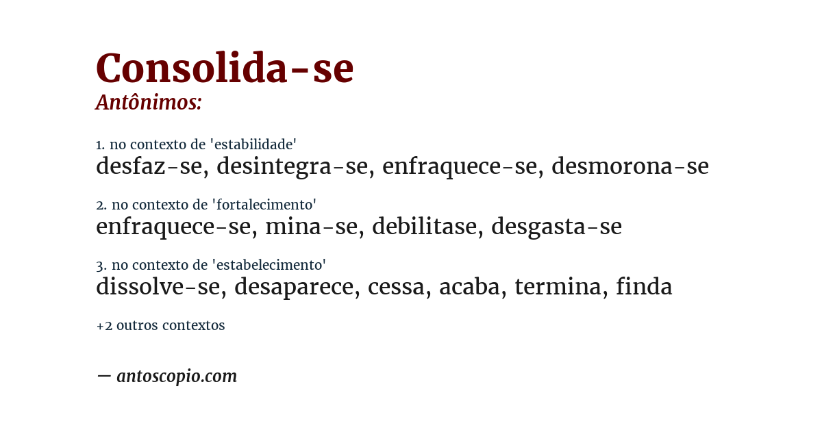 Antônimo de consolida-se