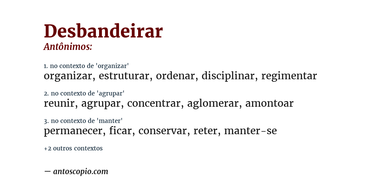Antônimo de desbandeirar