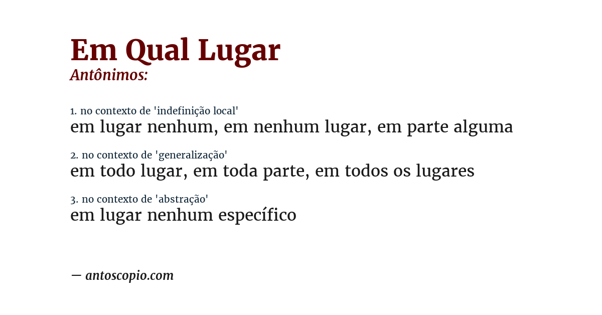 Antônimo de em qual lugar