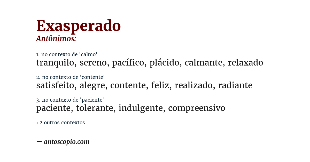 Antônimo de exasperado