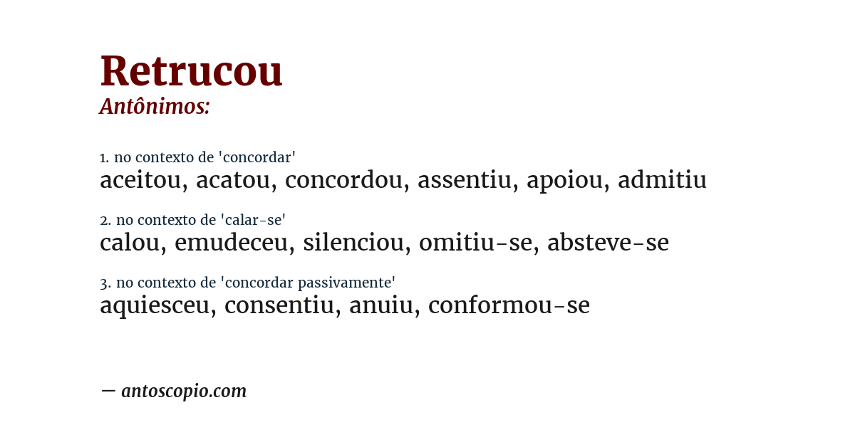 Antônimo de retrucou