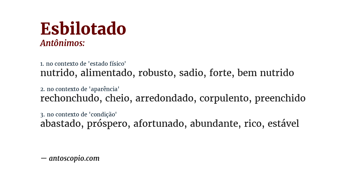 Antônimo de esbilotado