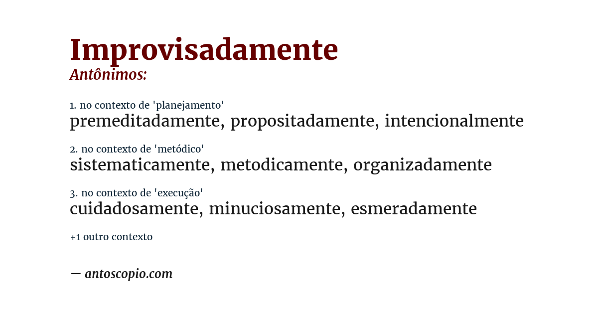 Antônimo de improvisadamente