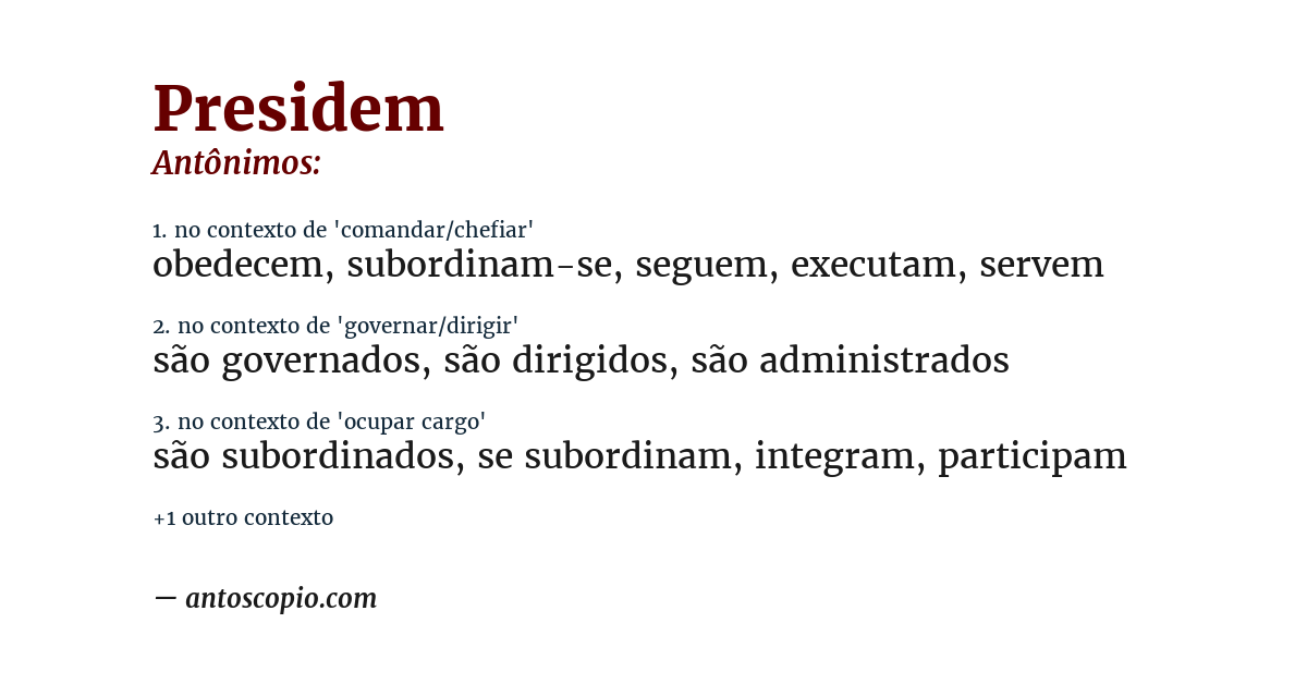 Antônimo de presidem