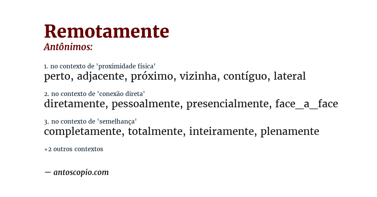 Antônimo de remotamente