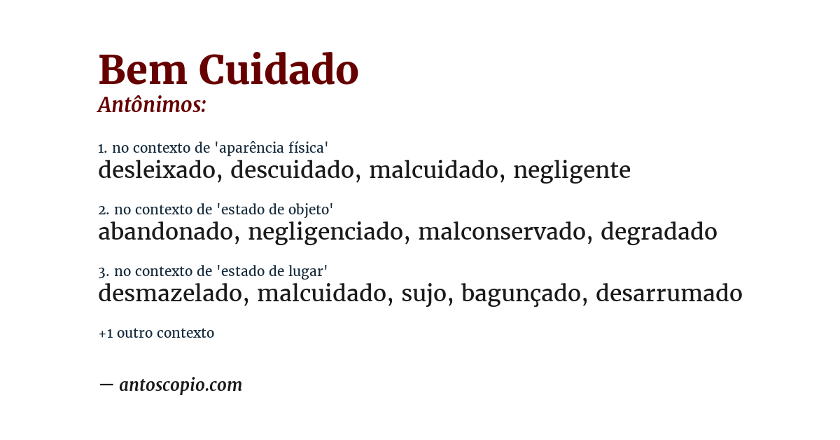 Antônimo de bem cuidado