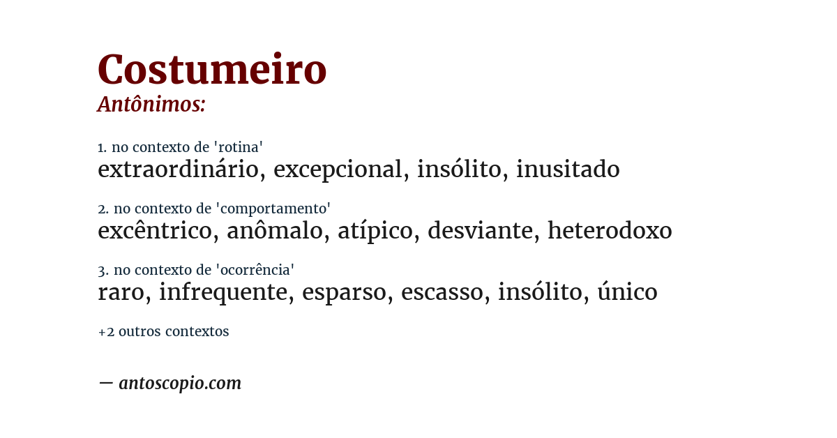 Antônimo de costumeiro