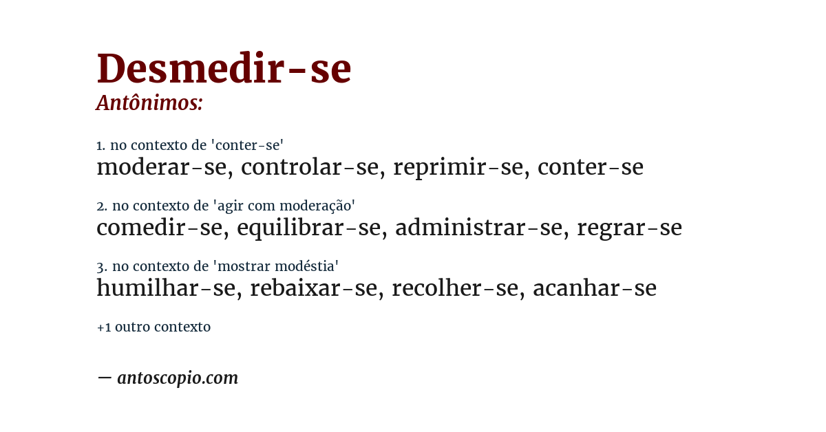 Antônimo de desmedir-se