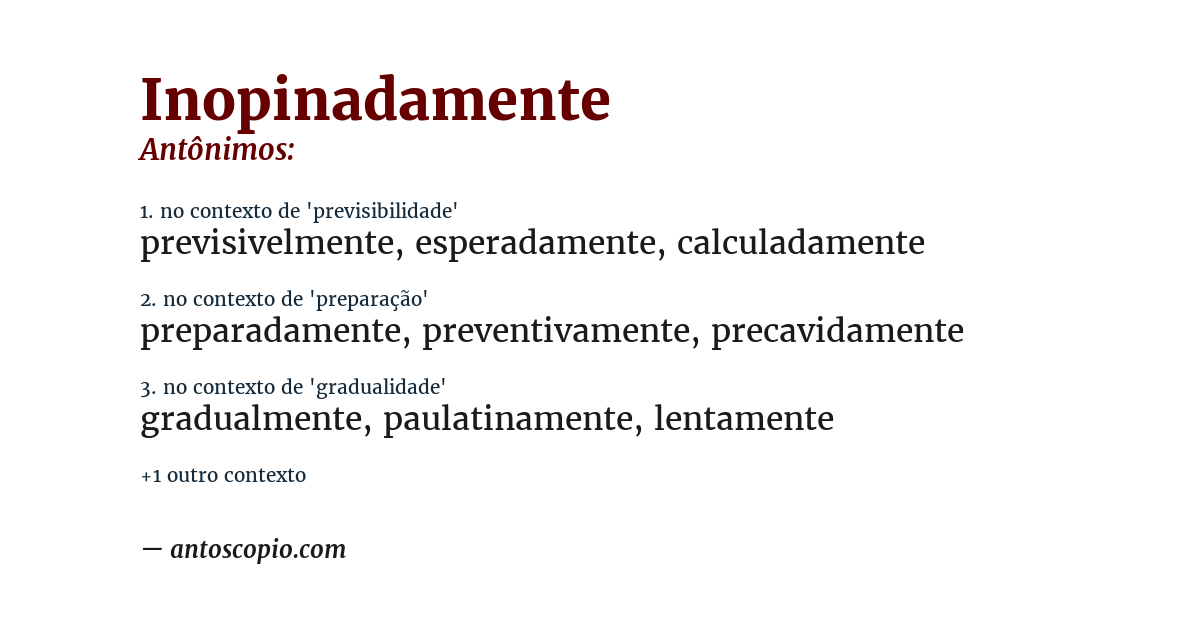 Antônimo de inopinadamente