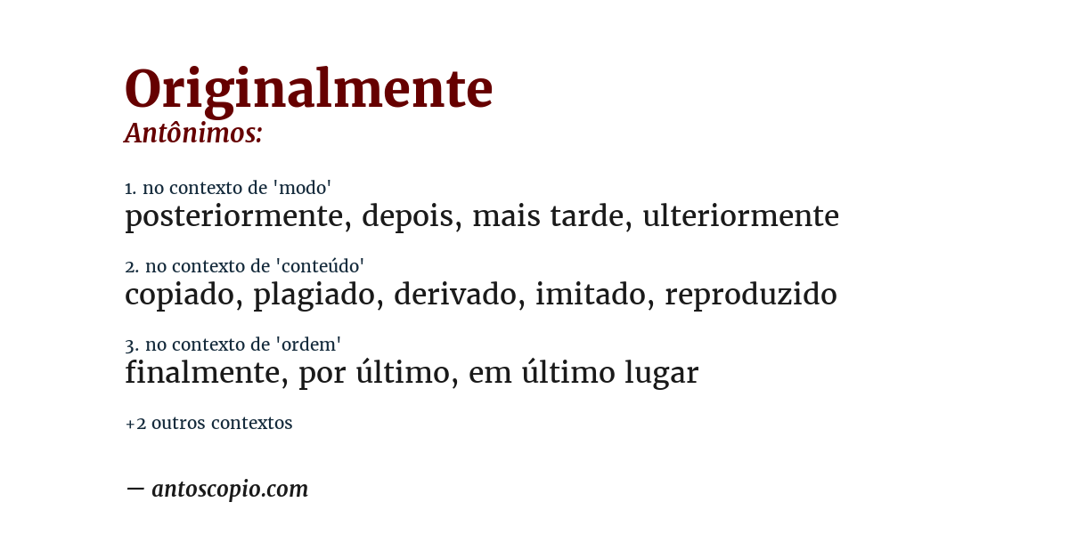 Antônimo de originalmente