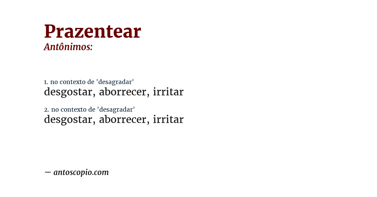 Antônimo de prazentear