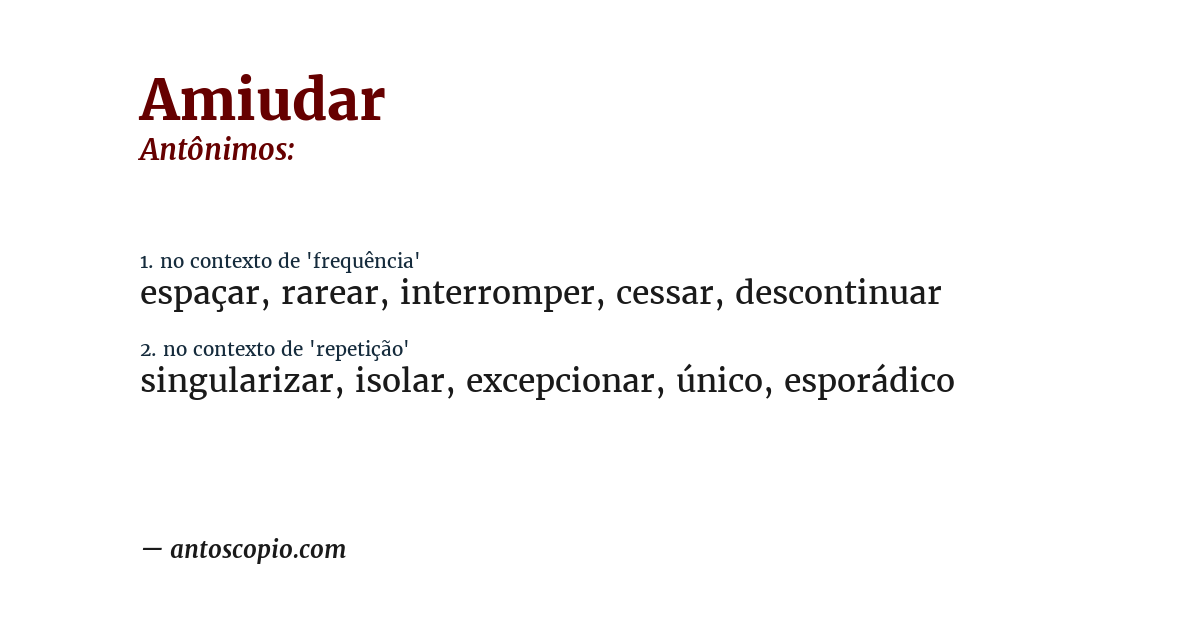 Antônimo de amiudar