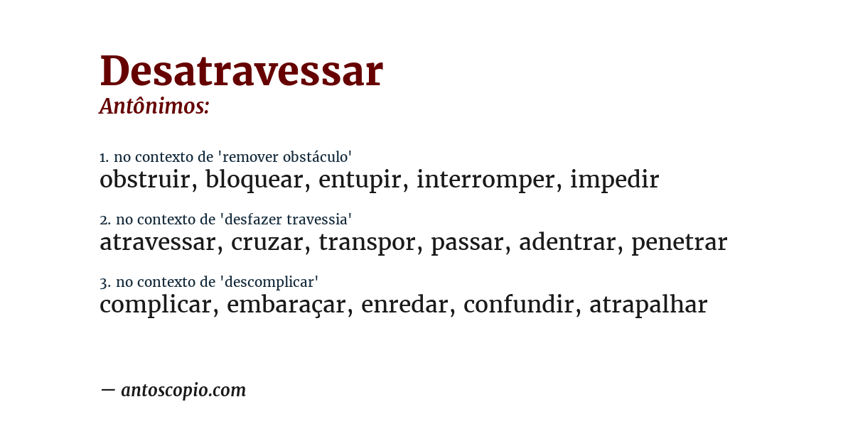 Antônimo de desatravessar