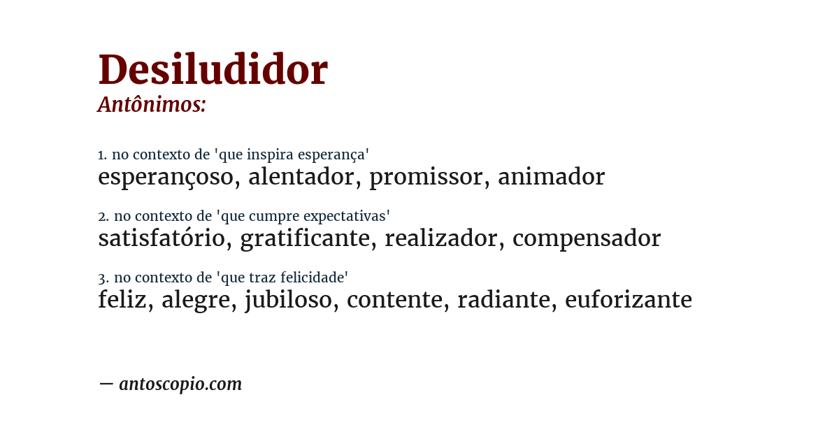Antônimo de desiludidor