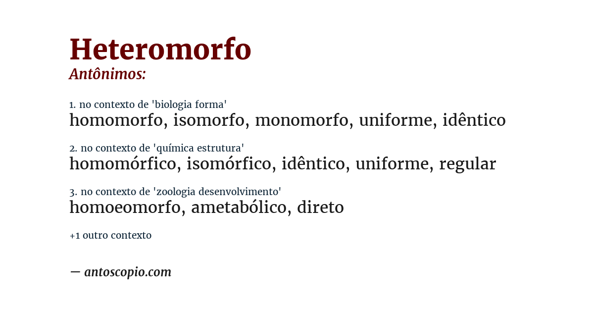 Antônimo de heteromorfo