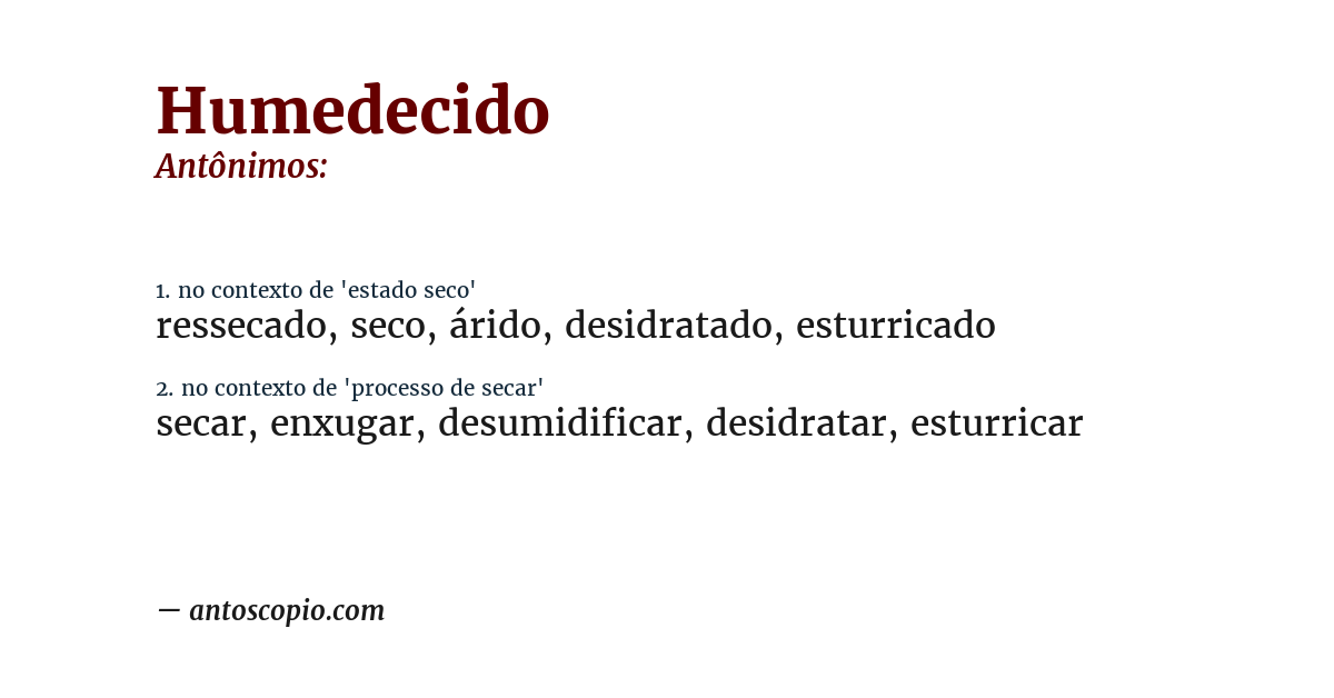 Antônimo de humedecido