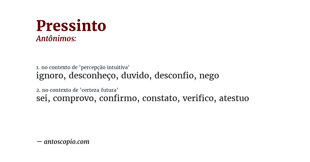 Antônimo de pressinto