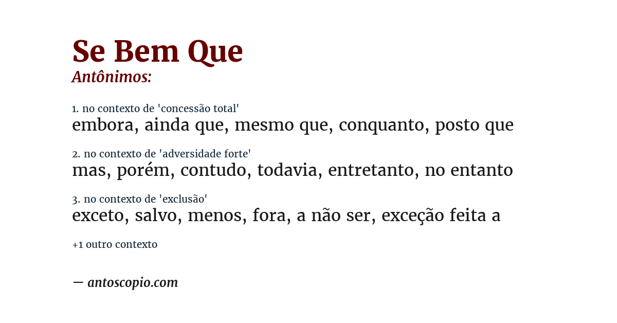 Antônimo de se bem que